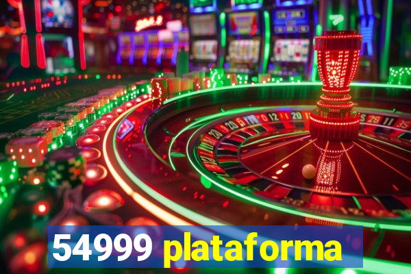 54999 plataforma